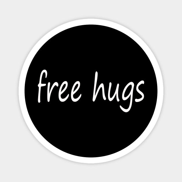 free hugs funny Magnet by LOVILOVI